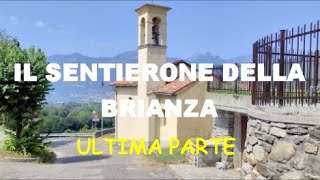 IL SENTIERONE DELLA BRIANZA utlima parte