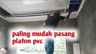 cara pasang plafon pvc