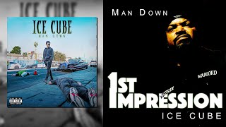 Initial Impression/Review - Ice Cube's "Man Down"