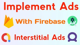 Secure AdUnit ID With Firebase | Admob Interstitial Ads With Firebase | Android Studio Ads Implement