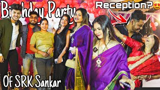 BIRTHDAY CELEBRATION OF@SRK_Sankarr😍❤️|PRIZEFF er Reception E Gelam?😨|Again YT Creator ra eksathe🔥