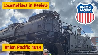 Locomotives in Review, Union Pacific 4014, Episode 04