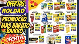 VÁLIDO ATÉ-28/08 OFERTAS ROLDÃO OFERTAS E Promoção Ofertas folheto Roldão Supermarket Ofertas do Dia