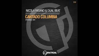 Nicola Fasano & Dual Beat - Cantando Columbia (Original Mix)