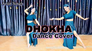 Dhokha Song Dance Video | Arijit Singh | Khushalii Kumar, Parth, | Simmy Chatterjee Choreography