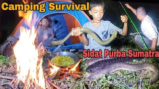 Camping Survival || tarikan dahsyat sidat Purba Sumatra