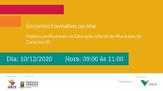 Formação para os profissionais da Educação Infantil do Município de Cariacica - ES.