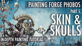 Skin & Skulls Adeptus Mechanicus painting Tutorial Forge Phobos Warhammer 40K