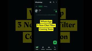 3 NEW WhatsApp Chat Filters #whatsapp #whatsappupdate