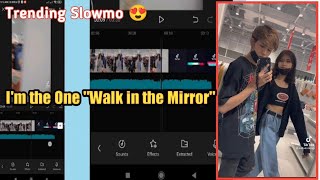 Dawn Viray l I'm the One Slowed walk in the Mirror // Slow  motion Tiktok Capcut // VSCO tutorial