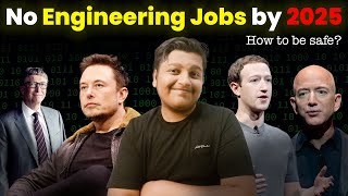 No Engineering Jobs by 2025 - Will AI take your Job?