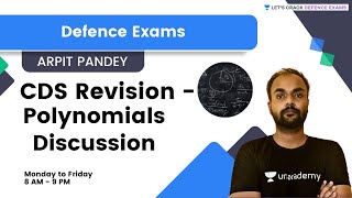 CDS Revision - Polynomials Discussion | Target CDS 2022 | Arpit Pandey