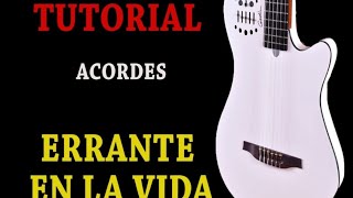 Tutorial - Errante en la vida ( conjunto instrumental Elpis)