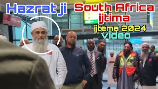 South Africa ijtima 2024 Hazrat ji Mualana Saad sahab ka most welcome Delhi markaz Live bayan