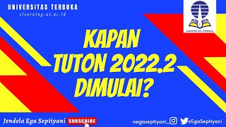 JADWAL TUTON UNIVERSITAS TERBUKA 2022.2