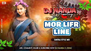 MOR LIFE LINE - Santali Style Mix - DJ Nanda Nd DJ Jona Nd DJ Smp ❤️‍🩹🎧