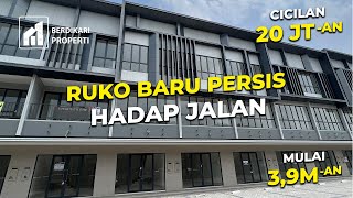 RUKO BARU PERSIS HADAP JALAN - RUKO GREENWICH BSD | HARGA 3 M-AN CICILAN 20 JT/BULAN