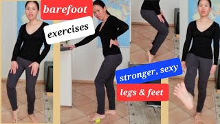 12 barefoot exercises to make your legs and feet stronger