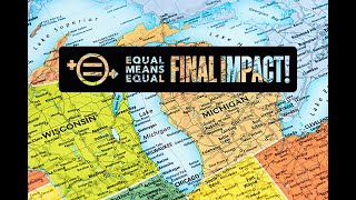 EQUAL MEANS EQUAL's Michigan Webinar FINAL IMPACT Campaign for the ERA (July 10th, 2024)