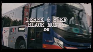 Derek feat. Stef - Black Money | Letra/Lyrics