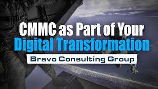 How You Can Better Prepare for CMMC - CMMC as Part of Your Digital Transformation [Webinar]