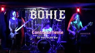 Bohle - Contracorriente - en vivo Mi Bar