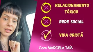 Verdades que você PRECISA OUVIR com Marcela Taís