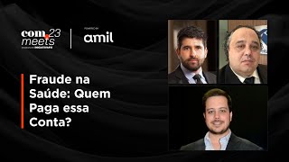 Fraude na Saúde: Quem Paga essa Conta? | FISWeek23