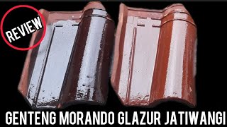 REKOMENDASI GENTENG MORANDO GLAZUR JATIWANGI || GENTENG NO1 DI JATIWANGI