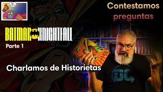 AY QUE PESADA! Robin, ¿Batman?, La Rebelión y preguntas - Parte 1