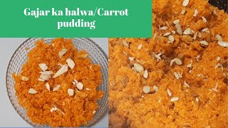 Gajar ka halwa /Carrot Pudding