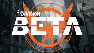 The Division Beta Livestream !!!