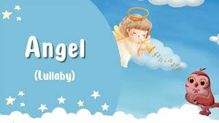 Angel - Lullaby for Babies Bedtime