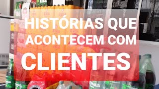 HISTÓRIAS QUE ACONTECEM NA CONVENIÊNCIA