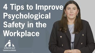 4 Tips to Improve Psychological Safety in the Workplace