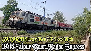 SAKARNI Livery WAP 7 E Loco With 19715-Jaipur GomtiNagar Express Departure Manak Nagar Outer