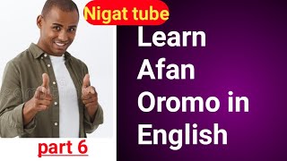 Learn Afan Oromoo in English #part_6  #Oromic_travel_phrases #kemo_tube #maraki_english