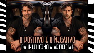 O lado positivo e negativo da Inteligência Artificial - Emerson Martins Video Blog 2024