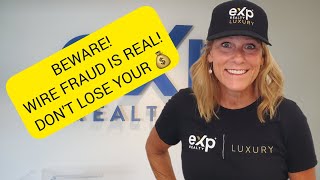 BEWARE! Wire fraud is rampant! Protect your 💰#realestate #homesforsale #exprealty