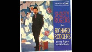 Shorty Rogers-It's Got to be Love