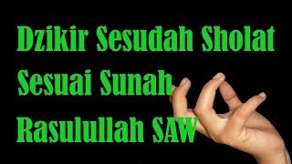 DZIKIR SESUDAH SHOLAT - KHAZANAH Islam