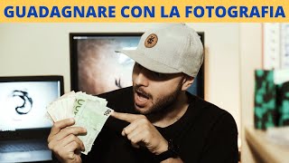 Come Lavorare con la fotografia - 5 consigli per Iniziare a guadagnare