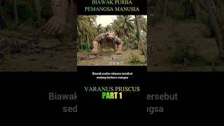 Biawak pemangsa manusia #movie