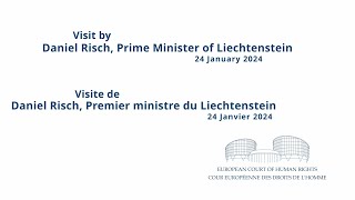 Visit by Daniel Risch, Prime Minister of Liechtenstein