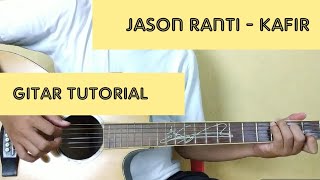 Jason Ranti - Kafir (Gitar Tutorial)