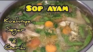 Kuahnya yg segar & Rasanya yang enak membuat makan sayur jadi lahap"Sayur Sop Ayam"#sayursop#sayur