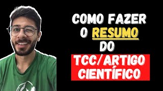 Como Fazer RESUMO do TCC/ARTIGO CIENTÍFICO: Tudo que você precisa saber!