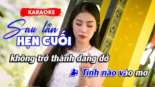 KARAOKE Sau Lần Hẹn Cuối song ca beat gốc Thuý Phượng, Xuân Hoà