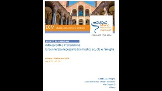 "Adolescenti e Prevenzione. Una sinergia necessaria tra medici, scuola e famiglia" Evento OMCeOMI