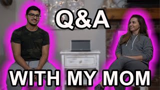 Q&A With My Mom